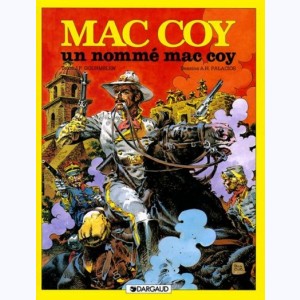 Mac Coy : Tome 2, Un nommé Mac Coy : 