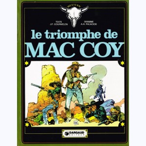 Mac Coy : Tome 4, Le triomphe de Mac Coy