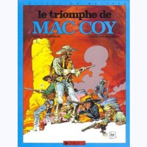 Mac Coy : Tome 4, Le triomphe de Mac Coy : 