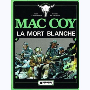 Mac Coy : Tome 6, La mort blanche