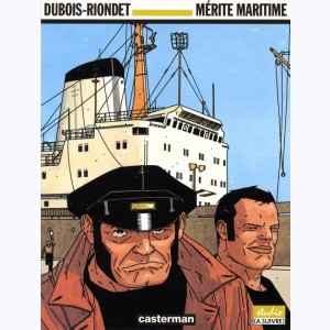 Mérite maritime : Tome 1, Mérite maritime
