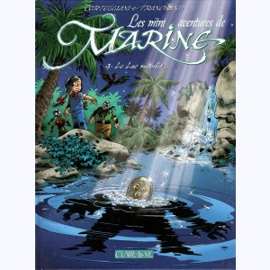 Les mini aventures de Marine : Tome 4, Le lac maudit