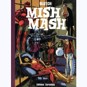 9 : Mish mash