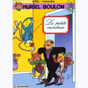 Muriel et Boulon : Tome 2, La petite menteuse