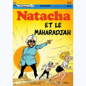 Natacha : Tome 2, Natacha et le Maharadjah