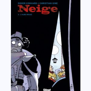 Neige : Tome 3, L'aube rouge