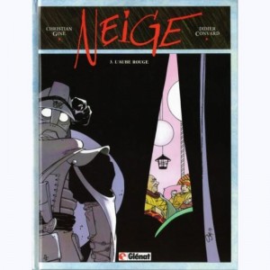 Neige : Tome 3, L'aube rouge : 