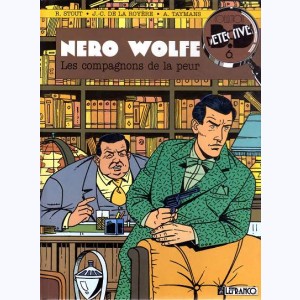 6 : Nero Wolfe : Tome 1, Les compagnons de la peur