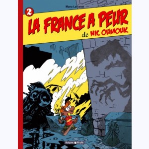 Nic Oumouk : Tome 2, La France a peur de Nic Oumouk
