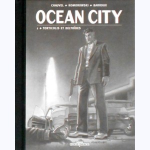 Ocean city : Tome 1, Torticolis et deltoïdes : 