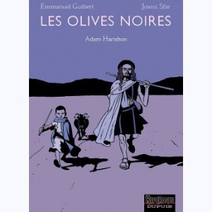 Les olives noires : Tome 2, Adam Harishon