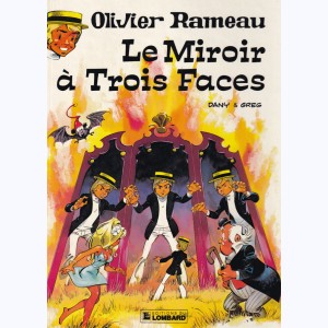 Olivier Rameau : Tome 7, Le mirroir à 3 faces : 