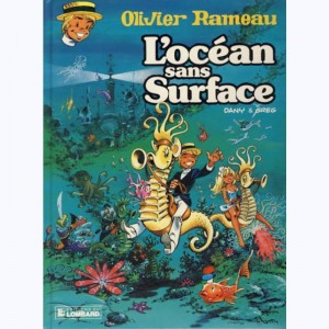 Olivier Rameau : Tome 11, L'océan sans surface