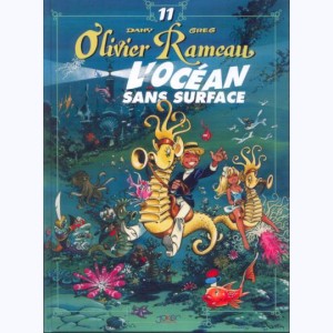 Olivier Rameau : Tome 11, L'océan sans surface : 