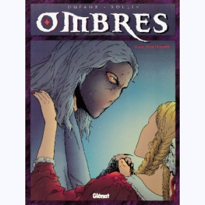 Ombres : Tome 2, Le solitaire 2