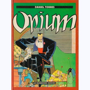 Opium : Tome 1