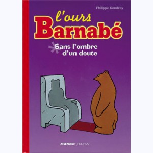 L'ours Barnabé : Tome 4, Sans l'ombre d'un doute