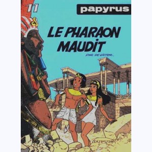 Papyrus : Tome 11, Le Pharaon maudit : 