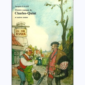 Histoire comique de Charles-Quint et autres contes