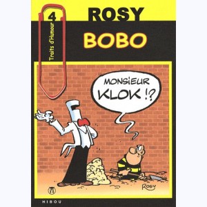 4 : Bobo, Monsieur Klok