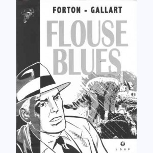 Borsalino : Tome 1, Flouse blues