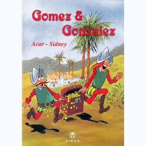 Gomez & Gonzalez, Les plumes des conquistadores