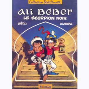 Ali Béber : Tome 1, Le scorpion noir
