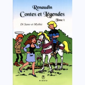 Renaudin : Tome 1, Contes et légendes