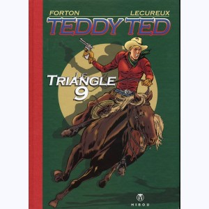 Teddy Ted : Tome 3, Le Triangle 9 : 