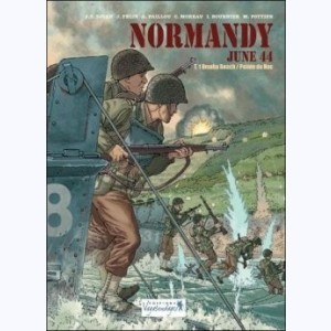 Normandie juin 44 : Tome 1, Normandy June 44 Omaha Beach Pointe du Hoc : 