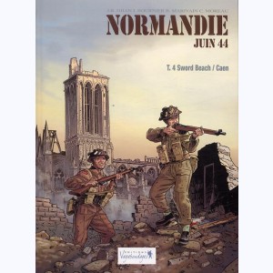 Normandie juin 44 : Tome 4, Sword beach / Caen : 