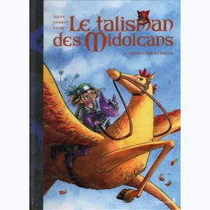 Le Talisman de Midolcans : Tome 2, Monsieur Kelinto