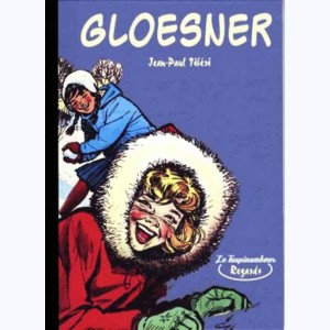 Découvertes, Gloesner
