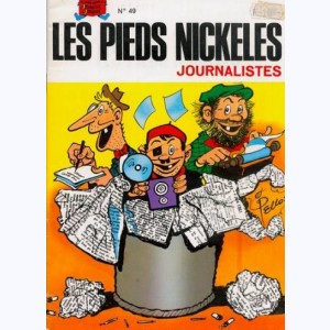 Les Pieds Nickelés : Tome 49, Les Pieds Nickelés journalistes