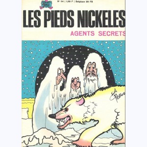 Les Pieds Nickelés : Tome 54, Les Pieds Nickelés agents secrets : 