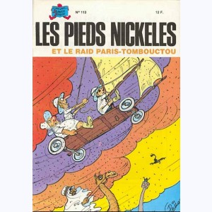 Les Pieds Nickelés : Tome 113, Les Pieds Nickelés et le raid Paris-Tombouctou