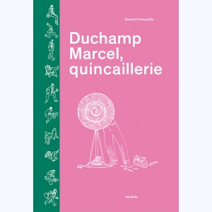 Duchamp Marcel, quincaillerie