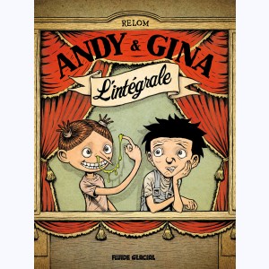 Andy et Gina, L'intégrale