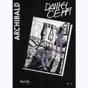 Archibald - Les carnets d'Archibald : Tome 9, Daniel ceppi