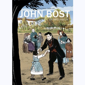 John Bost, Un Précurseur