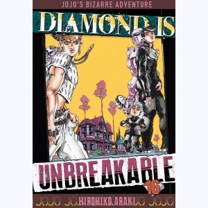 JoJo's Bizarre Adventure - Diamond is Unbreakable : Tome 16