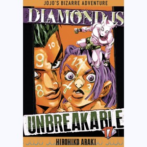 JoJo's Bizarre Adventure - Diamond is Unbreakable : Tome 17
