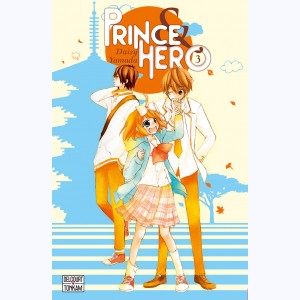 Prince & Héros : Tome 3