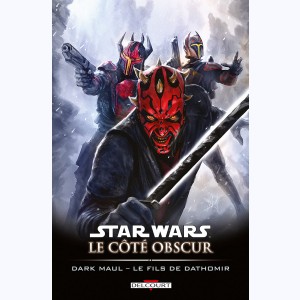 Star Wars - Le côté obscur : Tome 15, Dark Maul - Le Fils de Dathomir