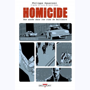 Homicide, une année dans les rues de Baltimore : Tome 2, 4 février- 10 février 1988