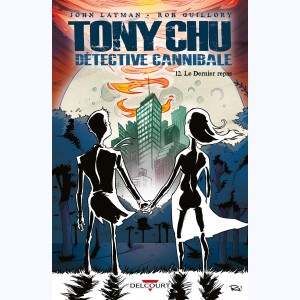 Tony Chu, détective cannibale : Tome 12, Le Dernier repas