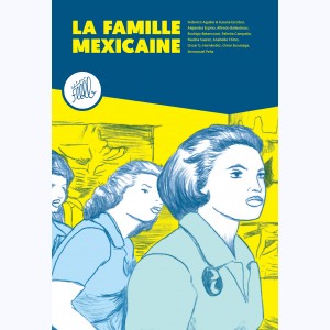 La famille mexicaine / La familia mexicana