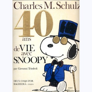 Snoopy, 40 ans de vie avec snoopy