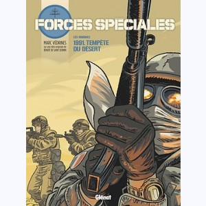 Forces spéciales, Les Origines : 1991, Tempête du desert