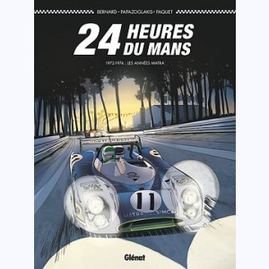 24 Heures du Mans : Tome 4, 1972-1974 : Les années Matra